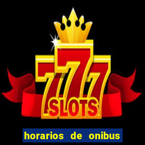 horarios de onibus cassino cidade nova
